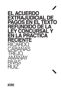 El Acuerdo Extrajudicial de Pagos en el Texto Refundido de la Ley Concursal y en la práctica reciente_cover