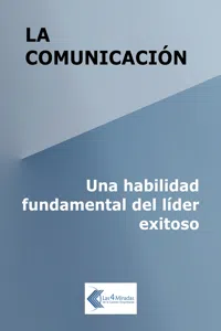 La comunicación: Una habilidad fundamental del líder exitoso_cover