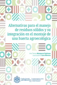 Alternativas para el manejo de residuos sólidos y su integración en el montaje de una huerta agroecológica_cover