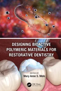 Designing Bioactive Polymeric Materials For Restorative Dentistry_cover