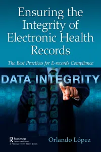 Ensuring the Integrity of Electronic Health Records_cover