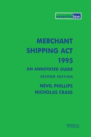 Merchant Shipping Act 1995: An Annotated Guide