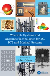 Wearable Systems and Antennas Technologies for 5G, IOT and Medical Systems_cover