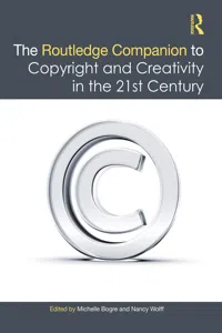 The Routledge Companion to Copyright and Creativity in the 21st Century_cover