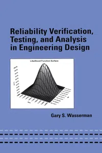 Reliability Verification, Testing, and Analysis in Engineering Design_cover