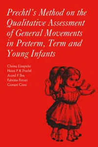 Prechtl's Method on the Qualitative Assessment of General Movements in Preterm, Term and Young Infants_cover