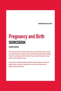 Pregnancy and Birth Sourcebook, 4th Ed._cover
