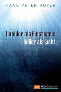 Dunkler als Finsternis - heller als Licht_cover