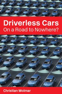 Driverless Cars: On a Road to Nowhere?_cover