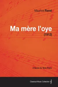 Ma Mere L'Oye - A Score for Solo Piano_cover