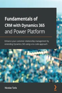 Fundamentals of CRM with Dynamics 365 and Power Platform_cover