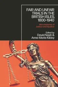 Fair and Unfair Trials in the British Isles, 1800-1940_cover