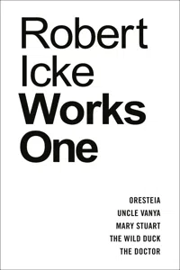 Robert Icke: Works One_cover