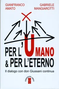 Per l'umano & per l'eterno. Il dialogo con don Giussani continua_cover