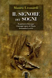 Il signore dei sogni. Il patriarca Giuseppe - Giuseppe sposo di Maria - Josemaría Escrivá_cover