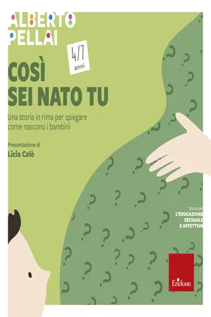 Così sei nato tu - 4-7 anni