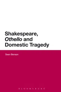 Shakespeare, 'Othello' and Domestic Tragedy_cover