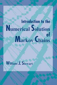 Introduction to the Numerical Solution of Markov Chains_cover