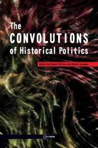 The Convolutions of Historical Politics_cover