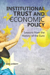 Institutional trust and economic policy Lessons from the history of the Euro_cover