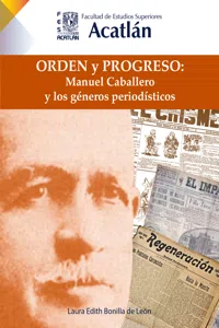 Orden y progreso: Manuel Caballero y los géneros periodísticos_cover