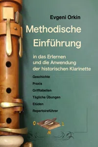 Methodische Einführung in das Erlernen und die Anwendung der historischen Klarinette in historisch informierter Aufführungspraxis 2 Ausgabe_cover