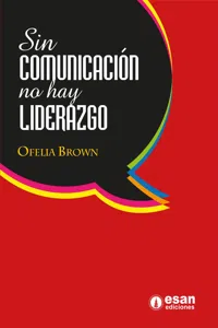 Sin comunicación no hay liderazgo_cover