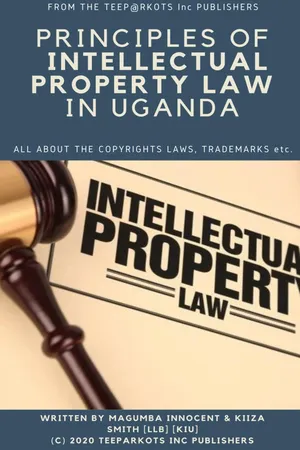 PRINCIPLES OF INTELLECTUAL PROPERTY LAW BY KIIZA SMITH AND MAGUMBA INNOCENT