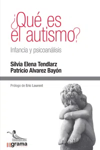 ¿Qué es el autismo? Infancia y psicoanálisis_cover