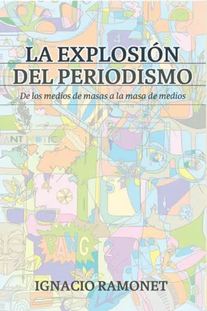 La explosión del periodismo