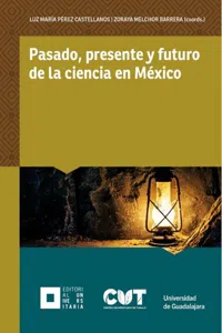 Pasado, presente y futuro de la ciencia en México_cover