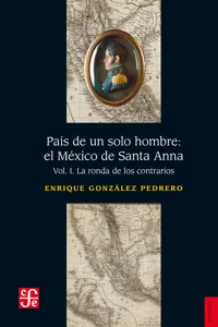 País de un solo hombre: el México de Santa Anna, I_cover
