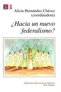 ¿Hacia un nuevo federalismo?_cover