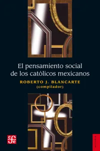 El pensamiento social de los católicos mexicanos_cover