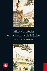 Mito y profesía en la historia de México_cover