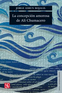 La concepción amorosa de Alí Chumacero_cover