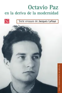 Octavio Paz en la deriva de la modernidad_cover