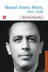 Manuel Gómez Morin, 1915-1939_cover