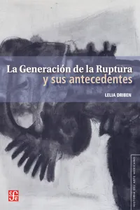 La Generación de la Ruptura y sus antecedentes_cover