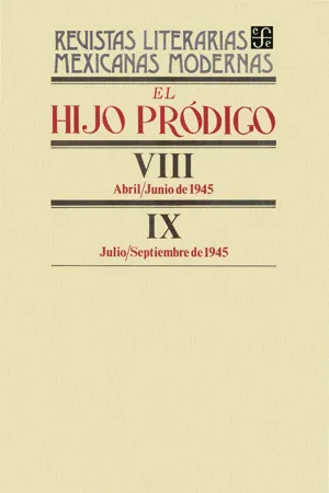 El hijo pródigo VIII, abril-junio de 1945-IX, julio-septiembre de 1945