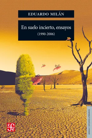 En suelo incierto, ensayos (1990-2006)