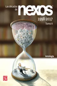 Las décadas de Nexos. Tomo II. 1998-2017_cover