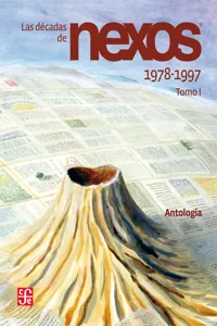 Las décadas de Nexos. Tomo I. 1978-1997_cover