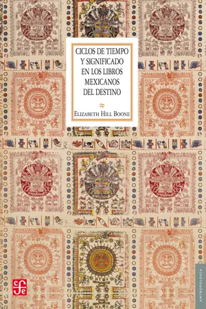 Ciclos de tiempo y significado en los libros mexicanos del destino