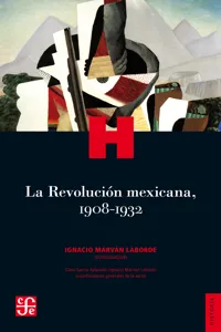 La Revolución mexicana, 1908-1932_cover