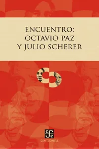 Encuentro: Octavio Paz y Julio Scherer_cover
