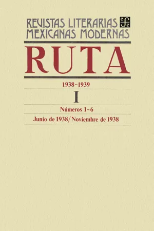 Ruta 1938-1939 I, números 1-6, junio-noviembre de 1938