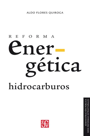 Reforma energética. Hidrocarburos