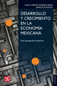 Desarrollo y crecimiento en la economía mexicana_cover