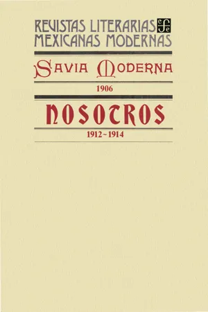 Savia Moderna, 1906. Nosotros, 1912-1914